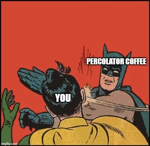 coffee & you meme