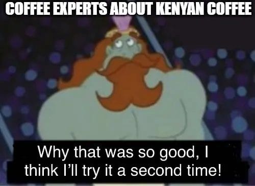 Coffee Experts Meme