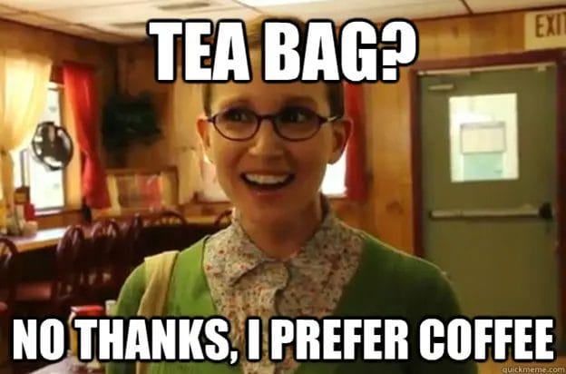 Tea Bag Meme